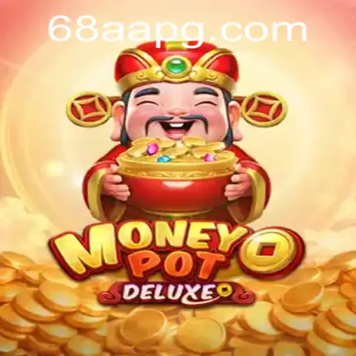 MoneyPotDELUXE: Descubra o Universo Emocionante do Novo Jogo